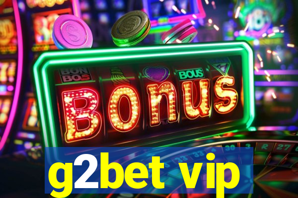 g2bet vip